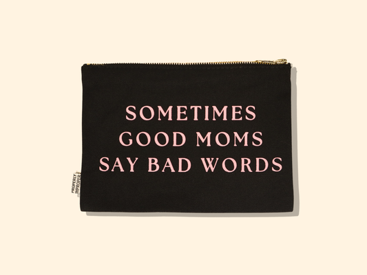 Properly Improper - Sometimes Good Moms Say Bad Words - Canvas Pouch  Properly Improper   -better made easy-eco-friendly-sustainable-gifting
